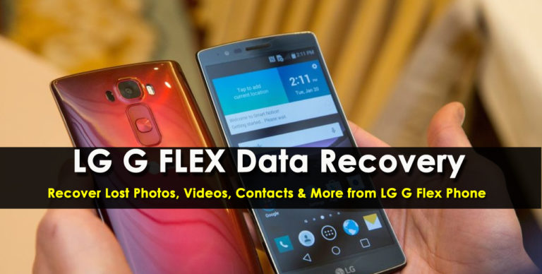 LG G FLEX Data Recovery