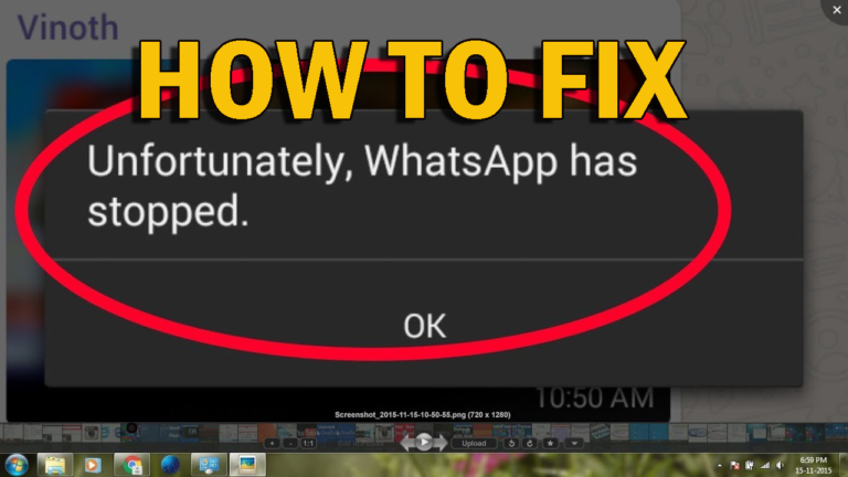 Fix “Unfortunately WhatsApp Has Stopped” Error On Android