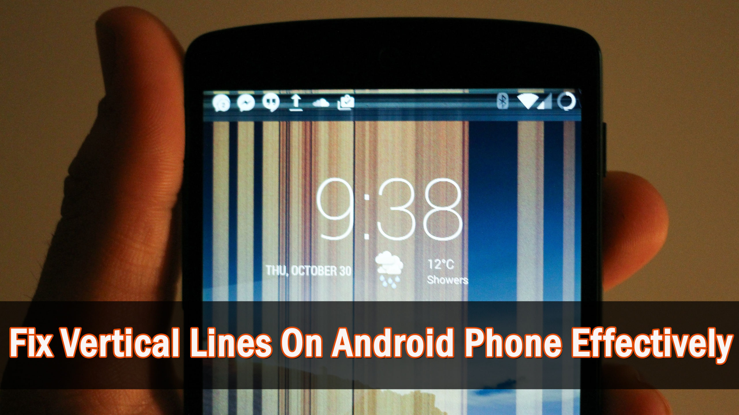 How to Fix Vertical Lines on Android Phone 