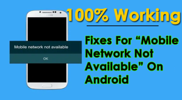 Fixes For “Mobile Network Not Available” On Android