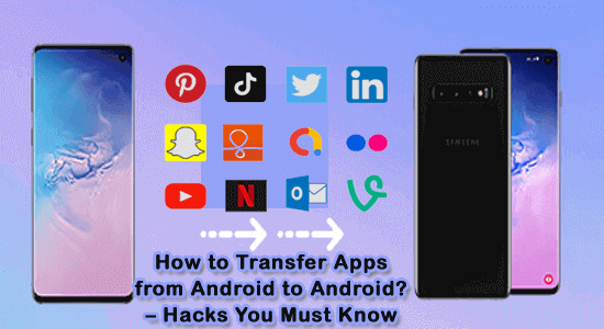 How to Transfer Apps from Android to Android