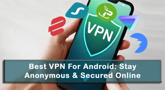 best Android VPN