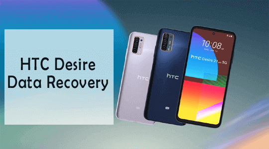 HTC Desire Data Recovery