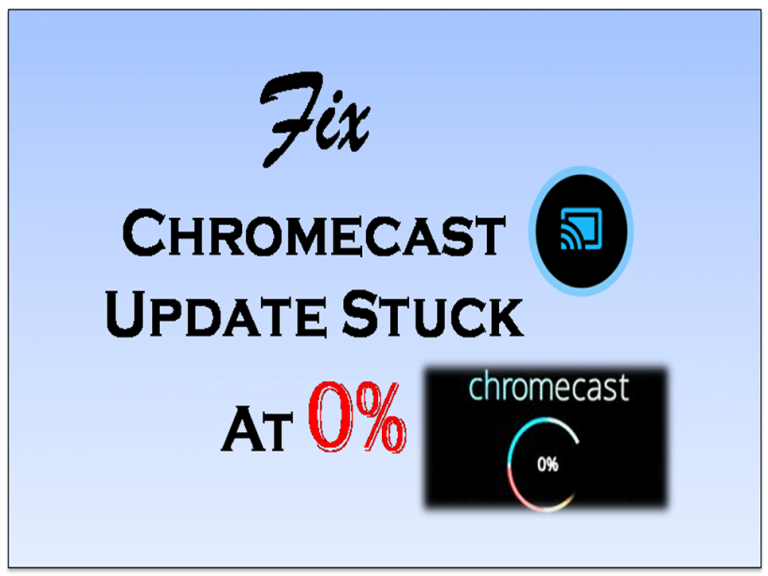 chromecast update stuck at 0