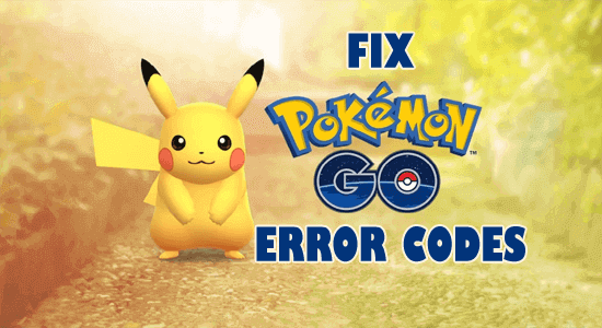 Fix Pokémon GO Error Codes