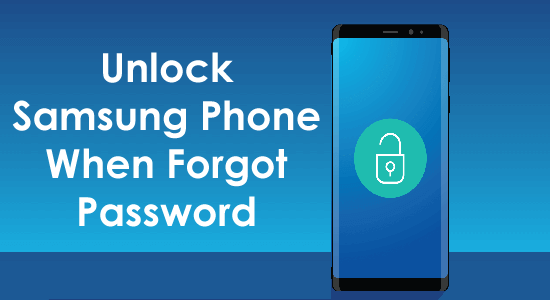 how to unlock Samsung phone forgot password