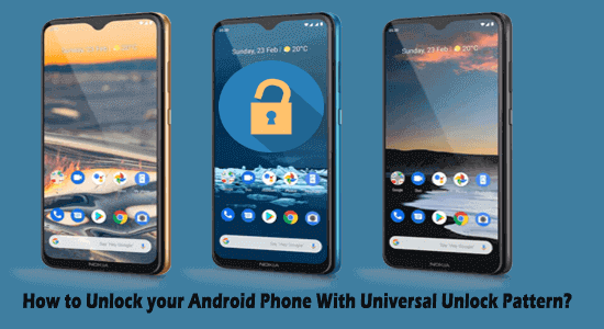 Unlock your Android Phone With Universal Unlock Pattern