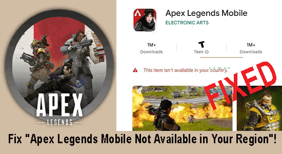 "Apex Legends Mobile Not Available in Your Region"!