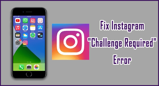 Fix Instagram “Challenge_required” Error