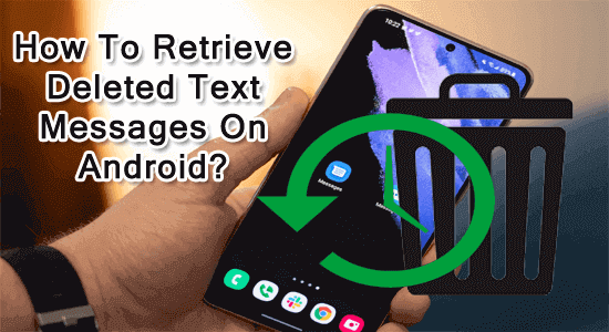 how to recover permanently deleted text messages