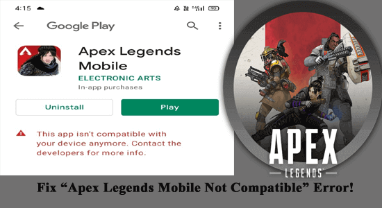 Fix “Apex Legends Mobile Not Compatible” Error