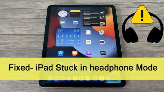iPad stuck in headphone mode