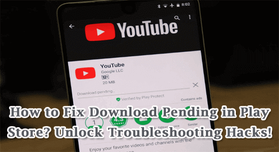 how to fix download pending in Play Store