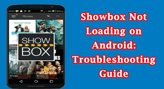 Showbox Not Loading on Android