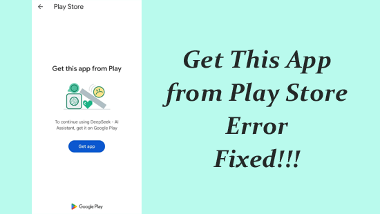 Get This App from Play Store Error